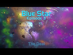 Blue Star Episode 3 Teaser [aardvarkianparadise]